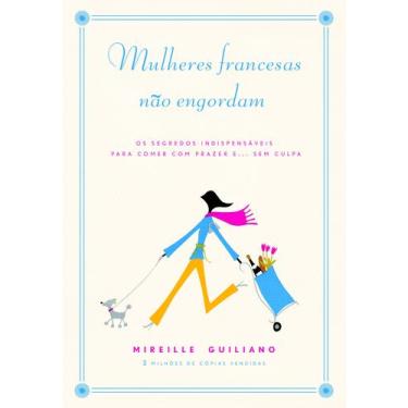 Imagem de Livro - Mulheres francesas não engordam