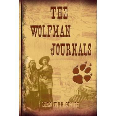 Imagem de The Wolfman Journals: The Story of Jacob Darrow