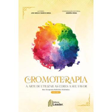 Imagem de Livro - Cromoterapia - A arte de utilizar as cores em seu favor