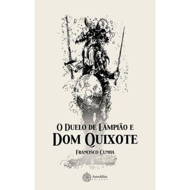 Imagem de O Duelo de Lampião e Dom Quixote