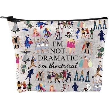 Imagem de Bolsa de maquiagem GJTIM I'm Not Dramatic I'm Theatrical Theatre Gift