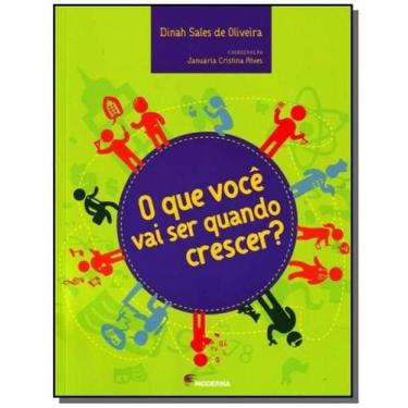 Imagem de Livro - O que você vai ser quando crescer?