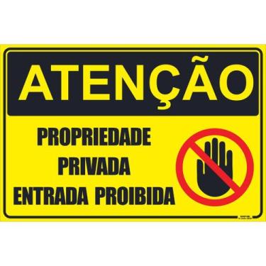 Imagem de Placa de Sinalização Propriedade Privada Entrada Proibida - Império da