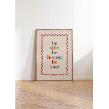 Imagem de Be Silly Be Honest Be Kind Pôster de arte em tela decoração de parede colorido com citação positiva impressões pintura imagem arte quarto casa berçário decoração sem moldura