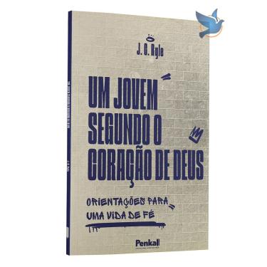 Imagem de Livro Devocional Um Jovem Segundo o Coração de Deus J. C. Ryle Baseado na Bíblia