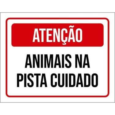 Imagem de Kit 10 Placa Acm Atenção Animais Pista Cuidado 18X23 - Sinalizo