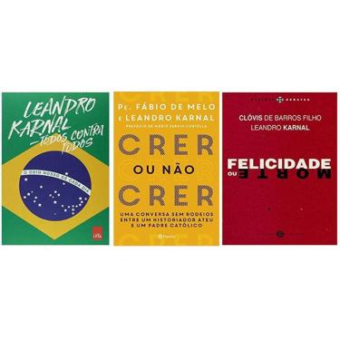 Imagem de Box Leandro Karnal 3 Livros Crer Ou Não Crer Felicidade Todo