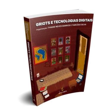 Imagem de Livro - Griots e Tecnologias Digitais