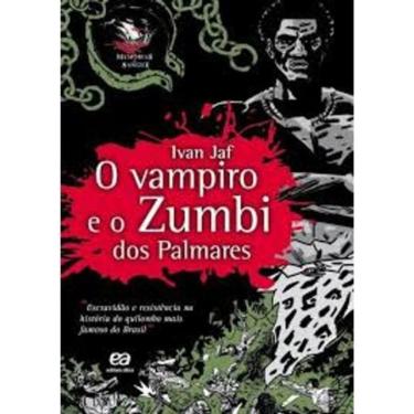 Imagem de Vampiro E O Zumbi Dos Palmares, O