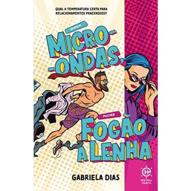 Imagem de Homem Microondas, Mulher Fogão a Lenha