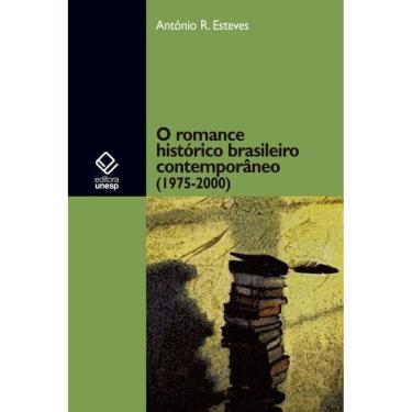 Imagem de O romance histórico brasileiro contemporâneo (1975-2000)