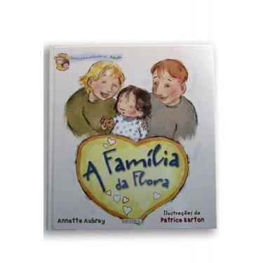 Imagem de Versos Para Entender A... Adoção: A Famíçia da Flora - Girassol, 3