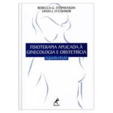 Imagem de Fisioterapia aplicada à ginecologia e obstetrícia
