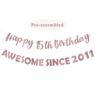 Imagem de Eucutur Decorações de aniversário de 15 anos de ouro rosa para meninas, pré-amarrado Giltter Awesome Since 2011 Happy 15th Birthday Banner Party Supplies, Pink Sweet Fifteen banner pendurado adereços