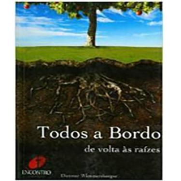 Imagem de Todos a Bordo de Volta as Raízes - ENCONTRO, 3