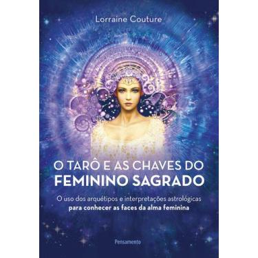 Imagem de Livro - O tarô e as chaves do feminino sagrado