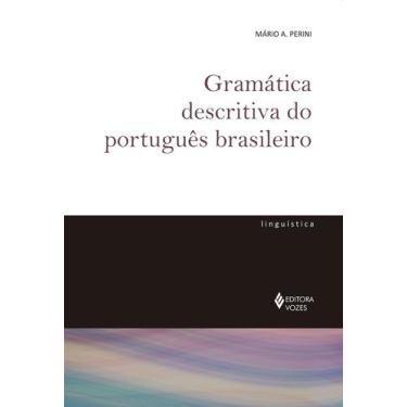 Imagem de Livro - Gramática descritiva do português brasileiro