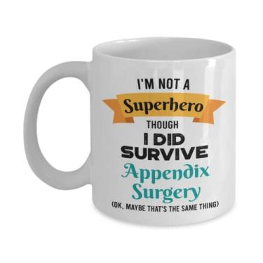 Imagem de Caneca Survivor Surgery Appendix - Presente Surgery Survivor - I'm Not a Superhero Though I Did Survive Appendix Surgery - Caneca de café 325 ml