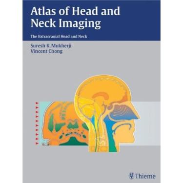 Imagem de Atlas Of Head And Neck Imaging