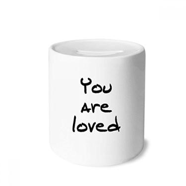 Imagem de DIYthinker You are Loved citações inspiradoras caixa para dinheiro caixa de moedas de cerâmica presente de cofrinho
