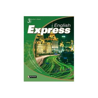 English Express 3b - Student's Book + Workbook + Audio CD - Skibelski, Debbie; Gontow, Cris - 9788516057541