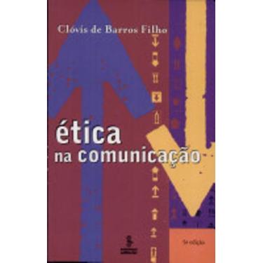 Imagem de Livro Ética Na Comunicação (Filho, Clóvis De Barros) - Summus