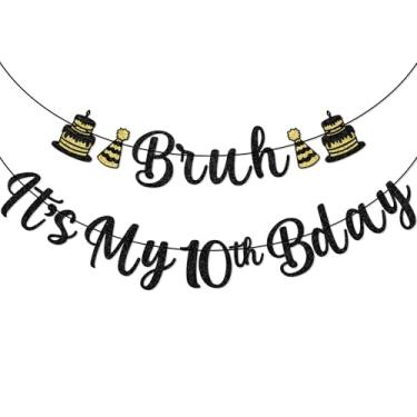 Imagem de Bruh Banner It's My 10th Bday, decoração de festa de aniversário de 10 anos, decorações de 10 anos para meninos, faixa de festa de 10 anos, decorações de aniversário de meninos adolescentes,