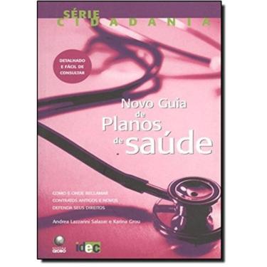 Imagem de Novo Guia De Planos De Saude - Como E Onde Reclamar...