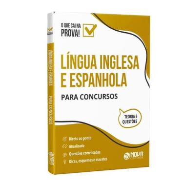 Imagem de Língua Inglesa e Espanhola para Concursos - Ed. 2024 - Nova Concursos