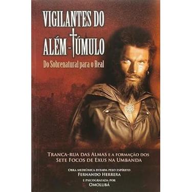 Imagem de Vigilantes do alem-tumulo - CRISTALIS EDITORA E LIVRARIA LTDA., 3