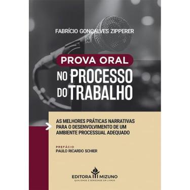 Imagem de Prova Oral no Processo do Trabalho - Editora Mizuno
