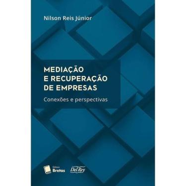 Imagem de Mediação E Recuperação De Empresas - Conexões E Perspectivas - 2025