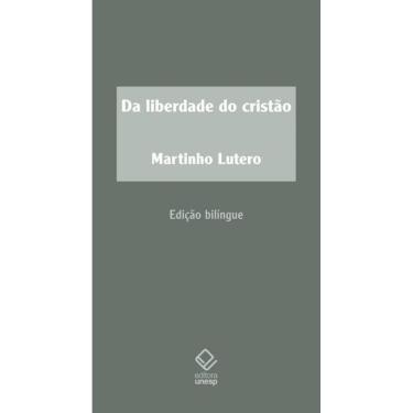 Imagem de Da liberdade do cristão - 2ª edição: Prefácios à Bíblia