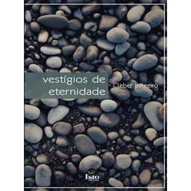 Imagem de Vestígios de eternidade - ISTO EDIÇOES