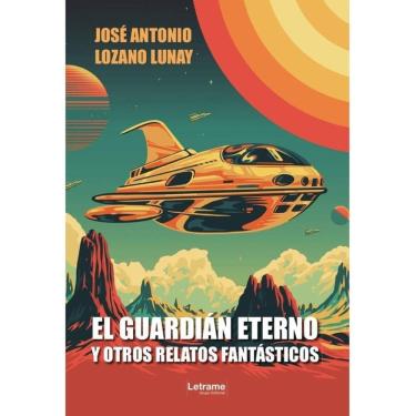 Imagem de El guardián eterno y otros relatos fantásticos - Espanhol