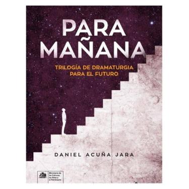 Imagem de Para mañana. Trilogía de dramaturgia para el futuro - Espanhol