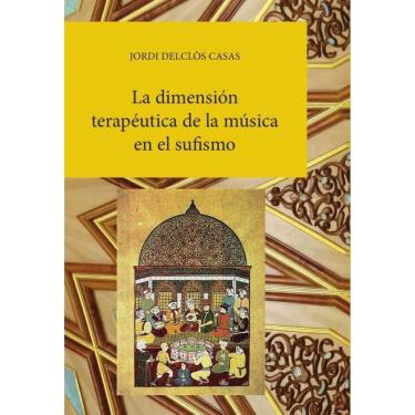 Imagem de La dimensión terapéutica de la música en el sufismo - Espanhol