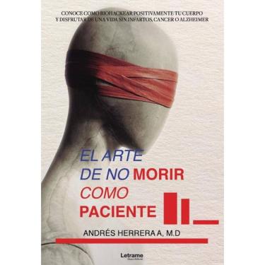 Imagem de El arte de no  morir como paciente - Espanhol