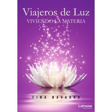 Imagem de Viajeros de Luz. VIVIENDO LA MATERIA - Espanhol