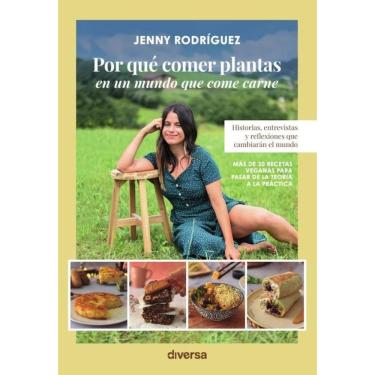 Imagem de Por qué comer plantas en un mundo que come carne  - Espanhol
