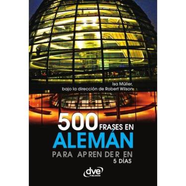 Imagem de 500 frases en alemán para aprender en 5 días - Espanhol