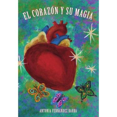 Imagem de El corazón y su magia - Espanhol