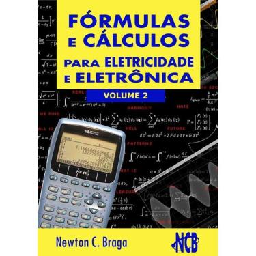 Imagem de Formulas E Calculos Para Eletricidade E Eletronica - Volume 2