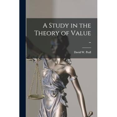Imagem de A Study in the Theory of Value ..