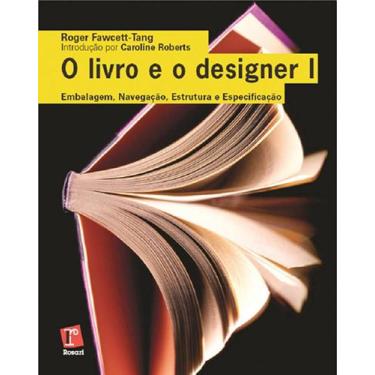 Imagem de Livro E O Designer I, O: Embalagem, Navegação, Estrutura E Especificaç