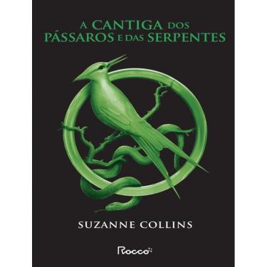 Imagem de Cantiga Dos Passaros E Das Serpentes, A (Capa Nova)