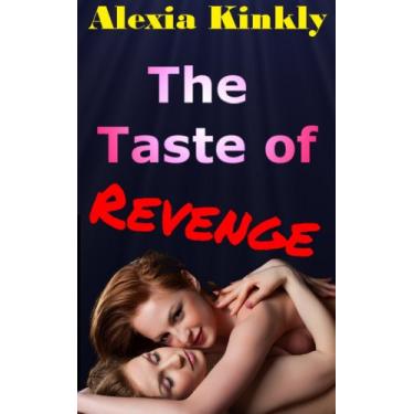 Imagem de The Taste of Revenge (English Edition)