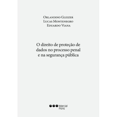 Imagem de O direito de proteção de dados no processo penal e na segurança públic