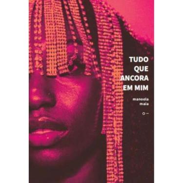 Imagem de Tudo Que Ancora em Mim