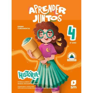 Imagem de Aprender Juntos - História - 4° Ano - Ensino Fundamental I - 8ª Edição 2025